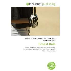  Ernest Bale (9786134235969) Books