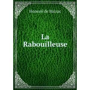  La Rabouilleuse HonorÃ© de Balzac Books