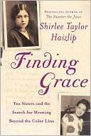 Finding Grace Two Sisters and the Search for Meaning Beyond the Color 