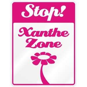 New  Stop  Xanthe Zone  Parking Sign Name 