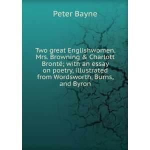   , illustrated from Wordsworth, Burns, and Byron Peter Bayne Books