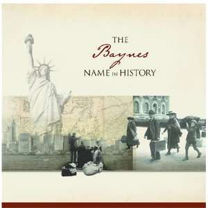  The Baynes Name in History Ancestry Books