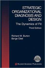 Strategic Organizational Diagnosis and Design The Dynamics of Fit 