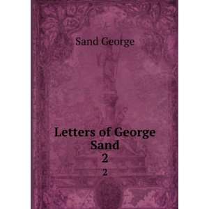   of George Sand. George Ledos de Beaufort, Raphael, Sand Books