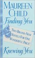 Finding You/Knowing You Two Brand New Novels For One Wonderful Price