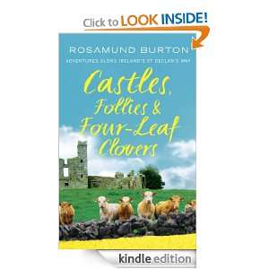 Castles, Follies and Four Leaf Clovers Rosamund Burton  