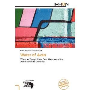    Water of Aven (9786137994979) Claus Matthias Benedict Books
