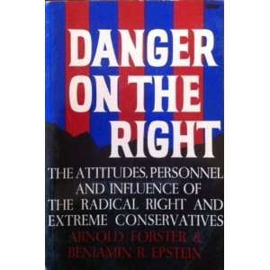   Extreme Conservatives. Arnolf and Epstein, Benjamin R. Forster Books