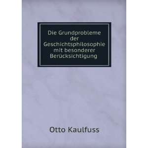   mit besonderer BerÃ¼cksichtigung . Otto Kaulfuss Books