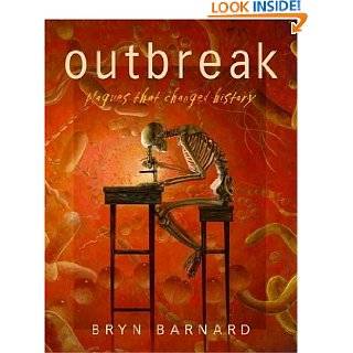 Outbreak Plagues That Changed History by Bryn Barnard ( Hardcover 