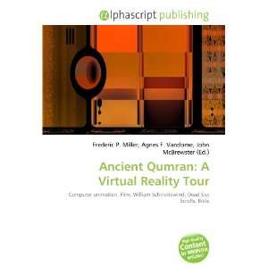   Ancient Qumran A Virtual Reality Tour (9786134094382) Books