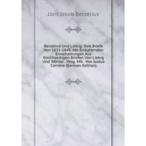   Justus CarriÃ¨re (German Edition) JÃ¶ns Jakob Berzelius Books