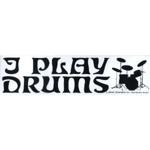 Play Drums Bumper Sticker
