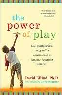 The Power of Play How David Elkind