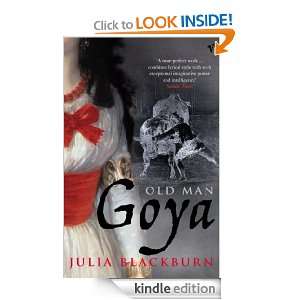 Old Man Goya Julia Blackburn  Kindle Store