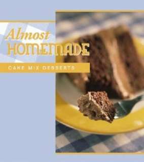   Almost Homemade Cake Mix Desserts by Frp, Favorite 