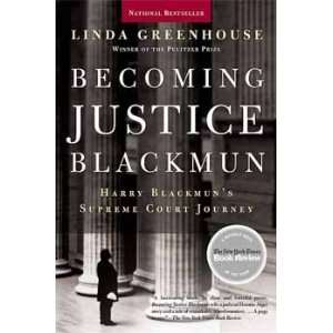  BECOMING JUSTICE BLACKMUN Paperback Edition