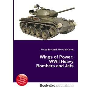   Power WWII Heavy Bombers and Jets Ronald Cohn Jesse Russell Books