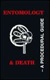 Entomology and Death   A Procedural Guide, (0962869600), Neal H 