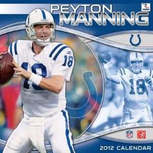  NFL Indianapolis Colts Peyton Manning 2012 Wall Calendar 
