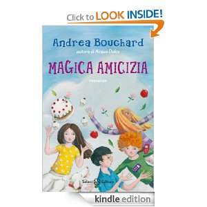   amicizia (Italian Edition) Andrea Bouchard  Kindle Store