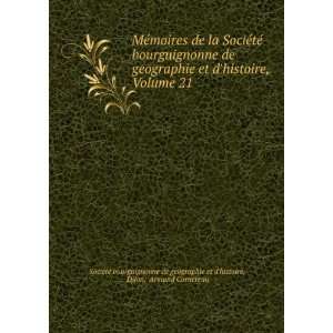   SociÃ©tÃ© bourguignonne de geographie et dhistoire Books