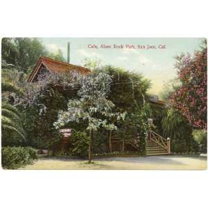   Postcard Cafe in Alum Rock Park San Jose California 