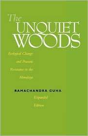 The Unquiet Woods, (0520222350), Ramachandra Guha, Textbooks   Barnes 