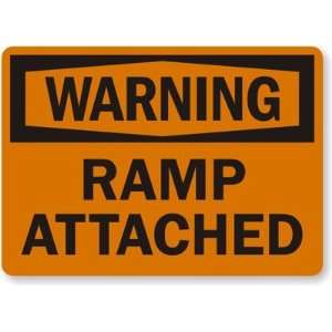  Warning Ramp Attached Laminated Vinyl Sign, 7 x 5 