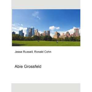 Abie Grossfeld Ronald Cohn Jesse Russell  Books