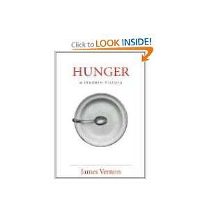  Hunger A Modern History [Hardcover] James Vernon Books