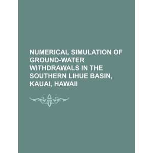  Numerical simulation of ground water withdrawals in the 