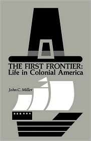 First Frontier, (0819149772), John Chester Miller, Textbooks   Barnes 