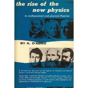  The Rise of the New Physics A. DAbro Books