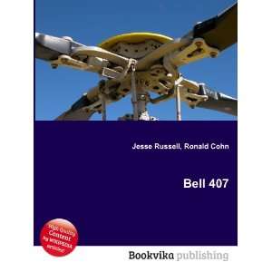  Bell 407 Ronald Cohn Jesse Russell Books
