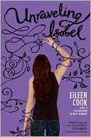   Unraveling Isobel by Eileen Cook, Simon Pulse  NOOK 