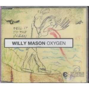  OXYGEN CD EUROPEAN VIRGIN 2005 WILLY MASON Music