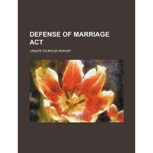  Defense of Marriage Act update to prior report 