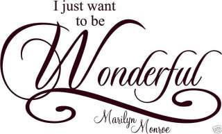 Marilyn Monroe Wonderful Vinyl sayings words quote  