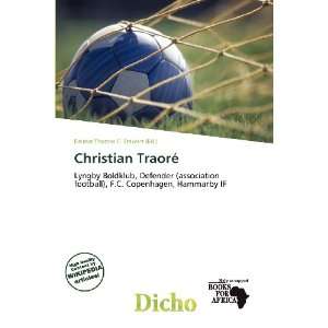    Christian Traoré (9786200696588) Delmar Thomas C. Stawart Books