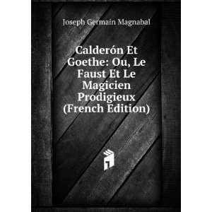   (French Edition) Joseph Germain Magnabal  Books
