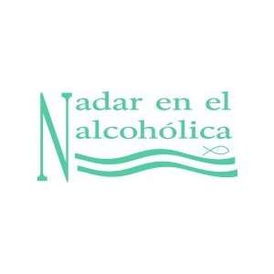  Spanish Quote   Nadar en el alcoholica   Vinyl wall 