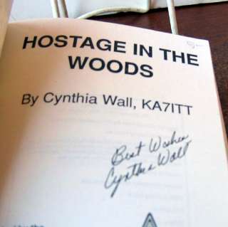 Hostage In The Woods by Cynthia Wall PB SIGNED 9780872593428  