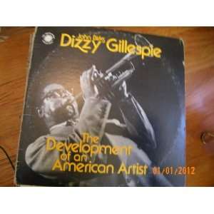  Dizzy Gillespie The Development of An American Artist 