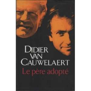  Le pere adopte (9782286031251) Didier Van Cauwelaert 