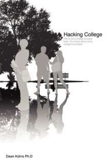   Hacking College by Dean Kohrs  NOOK Book (eBook 