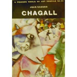    Chagall    A Praeger World of Art Profile Jean Cassou Books