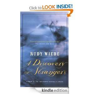 Discovery Of Strangers Rudy Wiebe  Kindle Store