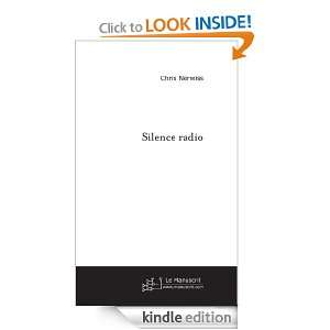 Silence radio (French Edition) Chris Nerwiss  Kindle 