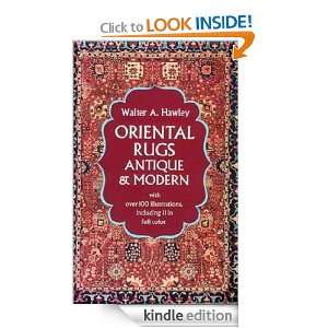 Oriental Rugs Antique and Modern Walter A. Hawley  